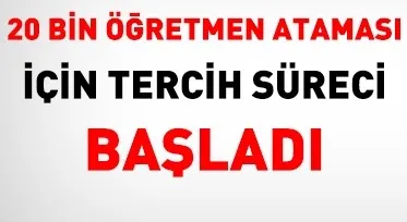 20 bin öğretmen için tercih süreci başladı